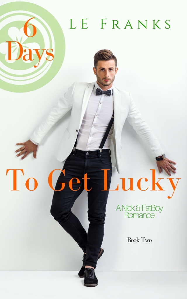 6 Days To Get Lucky